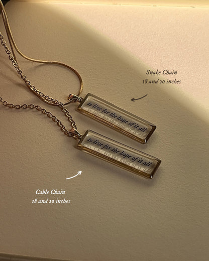 Live For The Hope Of It All - Inspired Necklace - Resin Necklace by Rosa Lia