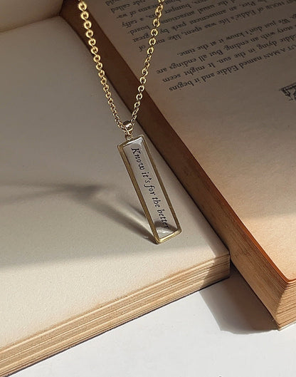 Know It's For The Better - Inspired Necklace Resin - by Rosa Lia