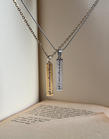 Always An Angel, Never A God - NSE Inspired Necklace - by Rosa Lia