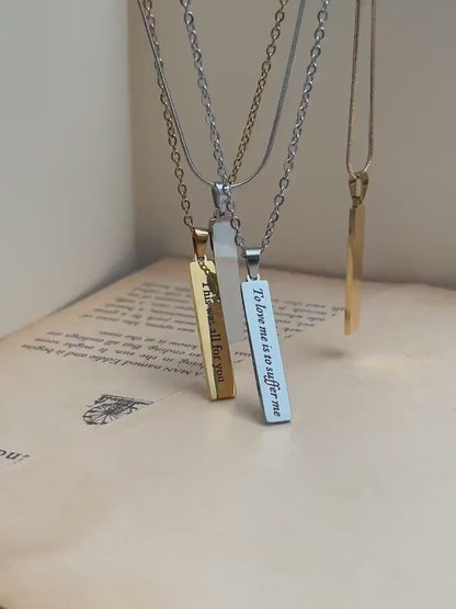 To Love Me Is To Suffer Me | Rectangle Engraved Pendant Necklace | Stainless Steel